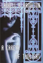 A Caress of Twilight