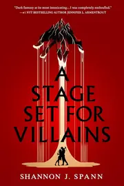 A Stage Set for Villains