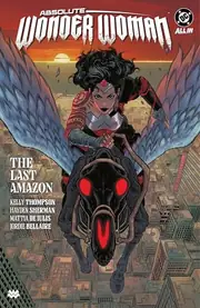 Absolute Wonder Woman, Vol. 1: The Last Amazon