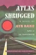 Atlas Shrugged (Centennial Ed. HC)