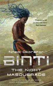 Binti: The Night Masquerade
