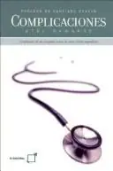Complications: A Surgeon's Notes on an Imperfect Science