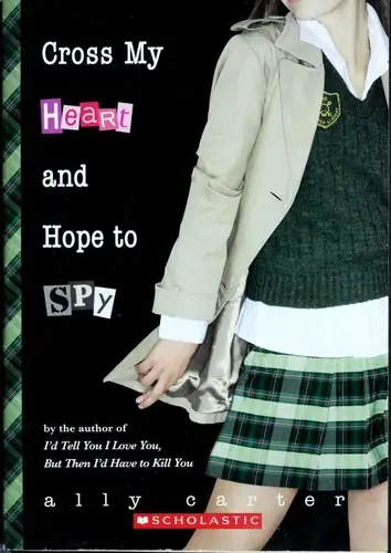 Cross My Heart and Hope to Spy