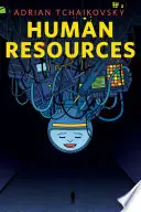 Human Resources: A Tor Original