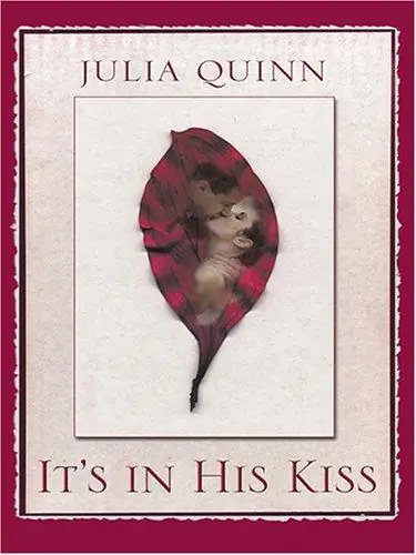 It's in His Kiss