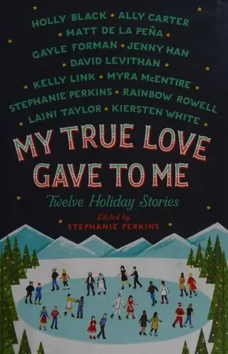 My True Love Gave to Me