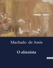 O Alienista