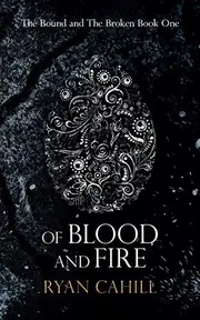 Of Blood And Fire
