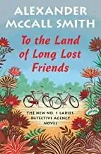 To the Land of Long Lost Friends