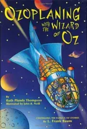 Ozoplaning with the Wizard of Oz