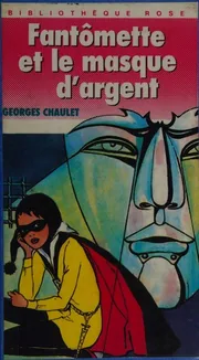 Fantômette et le Masque d'argent