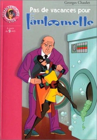 Pas de vacances pour Fantômette