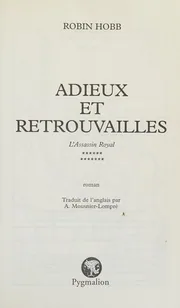 L'ASSASSIN ROYAL T.13 ; ADIEUX ET RETROUVAILLES (French Edition)