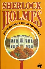 The Adventure of the Copper Beeches