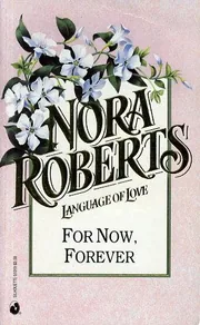 For Now, Forever