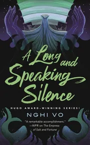 A Long and Speaking Silence