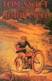Tom Swift and His Motor Cycle