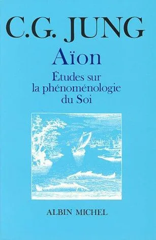 Aion. Contribuciones al simbolismo del sí-mismo