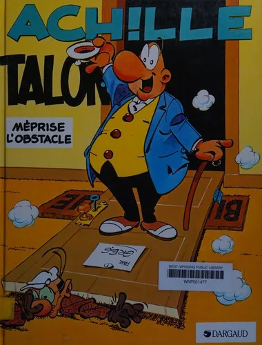 Achille Talon méprise l'obstacle