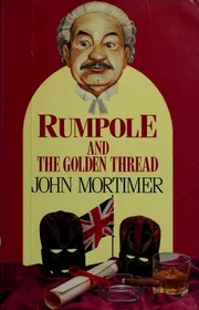 Rumpole and the Golden Thread