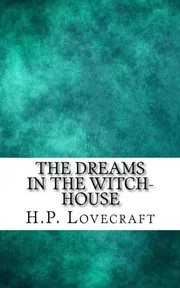 The Dreams in the Witch House