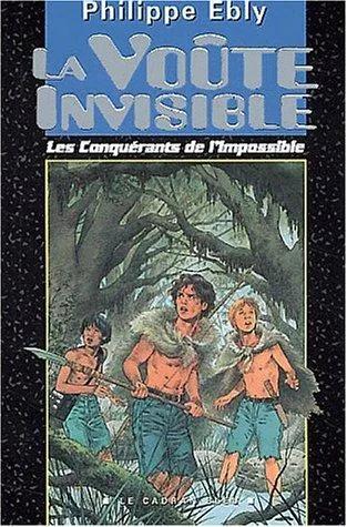 La Voûte invisible