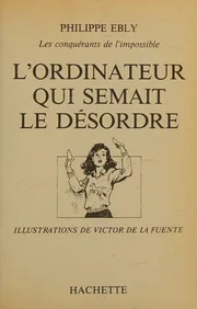 L'Ordinateur qui semait le désordre