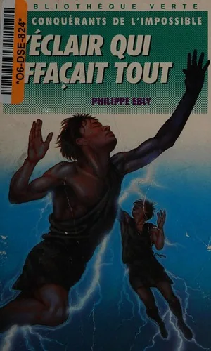 L'Éclair qui effaçait tout