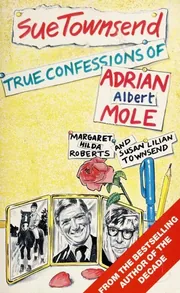 The True Confessions of Adrian Albert Mole