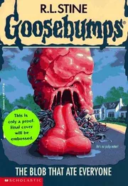 The Blob That Ate Everyone
