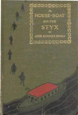 A House-Boat on the Styx