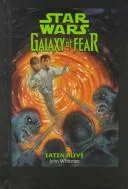 Galaxy of Fear: Eaten Alive