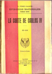 Episodios Nacionales: La corte de Carlos IV