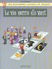 La vie comme elle vient