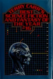 Terry Carr's Best Science Fiction and Fantasy of the Year 16