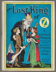 The Lost King of Oz