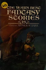 The Year's Best Fantasy Stories: 13