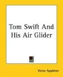 Tom Swift and His Air Glider