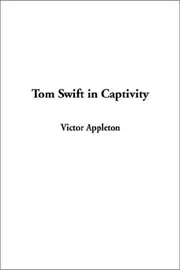 Tom Swift in Captivity