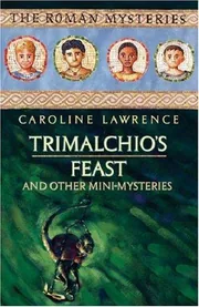 Trimalchio's Feast and other mini-mysteries