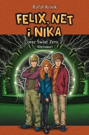 Felix, Net i Nika oraz Świat Zero