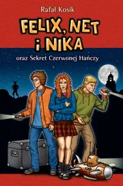 Felix, Net i Nika oraz Sekret Czerwonej Hańczy