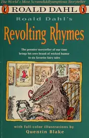 Roald Dahl’s Revolting Rhymes