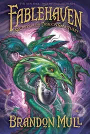 Fablehaven: Secrets of the Dragon Sanctuary