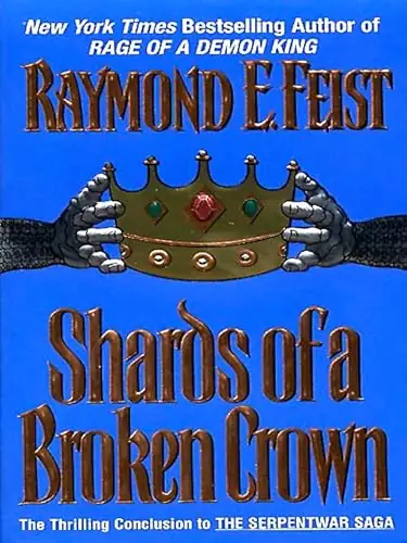 Shards of a Broken Crown