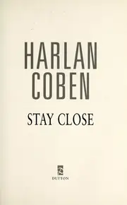 Stay Close