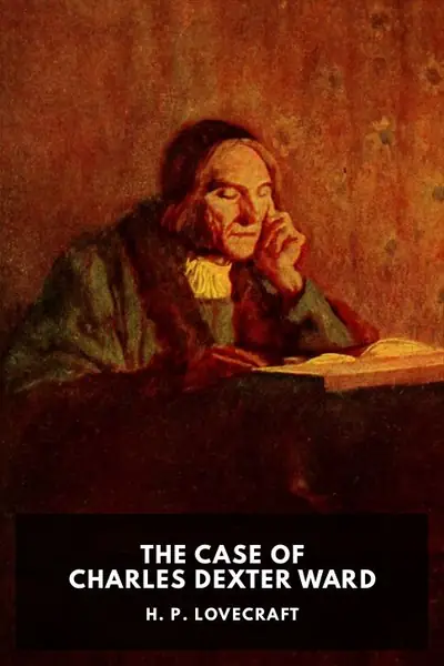 The Case of Charles Dexter Ward