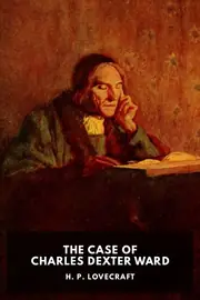 The Case of Charles Dexter Ward