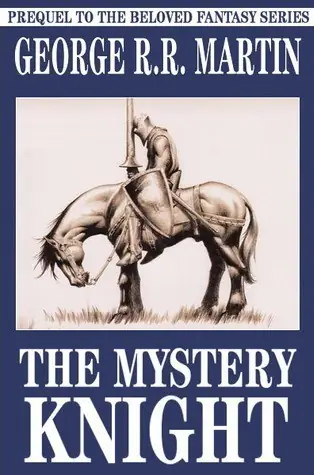 The Mystery Knight