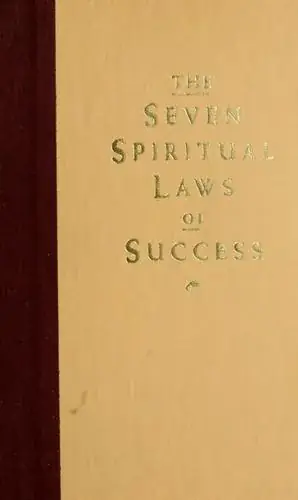 The Seven Spiritual Laws of Success